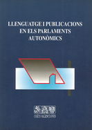 Imagen Llenguatge i publicacions en els parlaments autonòmics Imagen Llenguatge i publicacions en els parlaments autonòmics
