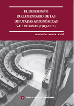 El desempeño parlamentario de las diputadas autonómicas valencianas (1983-2011)