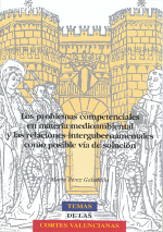 Imagen Los problemas competenciales en materia medioambiental y las relaciones intergubernamentales como posible vía de solución Imagen Los problemas competenciales en materia medioambiental y las relaciones intergubernamentales como posible vía de solución